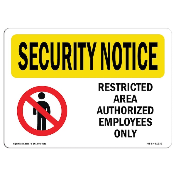 Sign, 3.5" H, 5" W, Restricted Area Authorized, Landscape, SN-D-35-L-11636-10PK